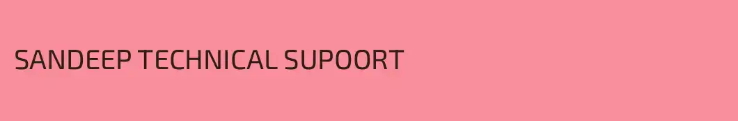SANDEEP TECHNICAL SUPOORT